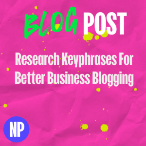 Research-keyphrases-for-better-business-blogging