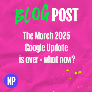 The march 2025 google update is over - what now?
