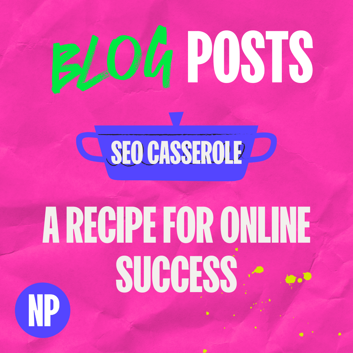 Seo casserole: a recipe for online success Seo casserole: a recipe for online success
