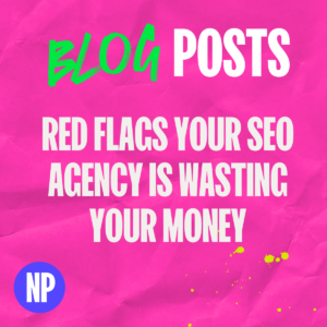 Red flags your seo agency is wasting your money
