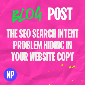 The seo search intent problem hiding in your website copy