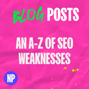 An a-z of seo weaknesses