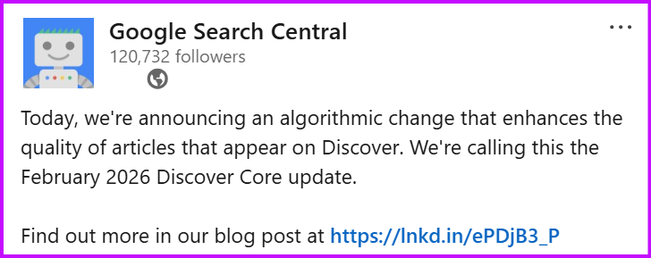 Google's february 2026 discover core update is not a search update - don't let anyone tell you otherwise February 2026 discover core update announcement on linkedin from google search central