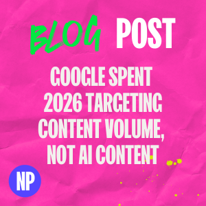 Google spent 2026 targeting content volume, not ai content
